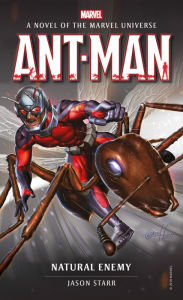 Title: Ant-Man: Natural Enemy, Author: Jason Starr