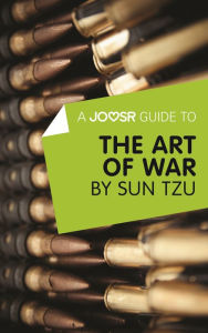 Title: A Joosr Guide to... The Art of War by Sun Tzu, Author: Joosr