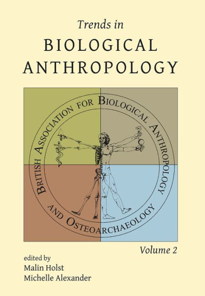 Trends Biological Anthropology. Volume 2