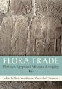 Flora Trade Between Egypt and Africa in Antiquity