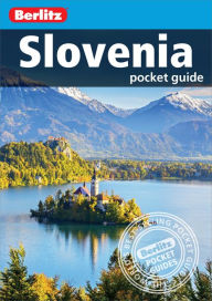 Title: Berlitz Pocket Guide Slovenia (Travel Guide eBook), Author: Berlitz