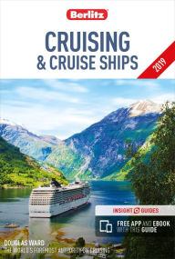 Title: Berlitz Cruising and Cruise Ships 2019 (Travel Guide with Free eBook), Author: Berlitz
