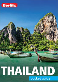 Title: Berlitz Pocket Guide Thailand (Travel Guide eBook), Author: Berlitz Publishing