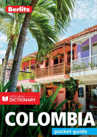 Title: Berlitz Pocket Guide Colombia (Travel Guide eBook), Author: Berlitz