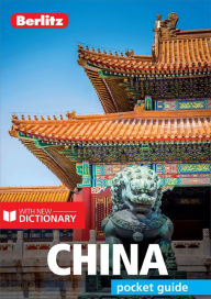 Title: Berlitz Pocket Guide China (Travel Guide eBook), Author: Berlitz Publishing