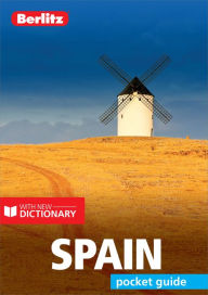 Title: Berlitz Pocket Guide Spain (Travel Guide eBook), Author: Berlitz