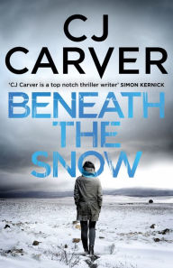 Title: Beneath the Snow, Author: CJ Carver