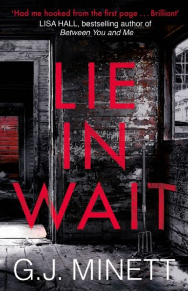 Lie Wait: A dark and gripping crime thriller
