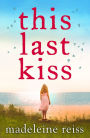 This Last Kiss: You can't run from true love for ever