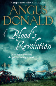 Free mobile e-book downloads Blood's Revolution CHM by Angus Donald 9781785764035