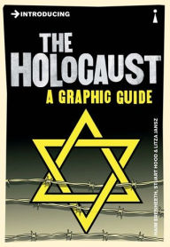 Title: Introducing the Holocaust: A Graphic Guide, Author: Haim Bresheeth