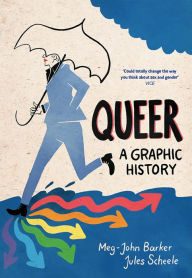 Title: Queer: A Graphic History, Author: Meg-John Barker