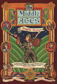 Downloads free books google books The Middle Ages: A Graphic History 9781785785917 PDF RTF FB2 in English by Eleanor Janega, Neil Max Emmanuel