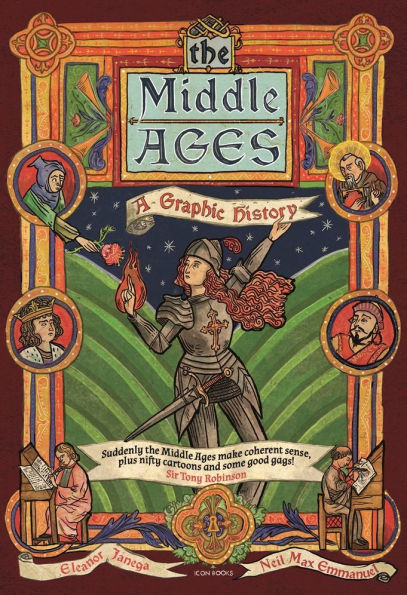 The Middle Ages: A Graphic History