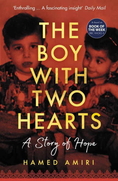 The Boy with Two Hearts: A Story of Hope
