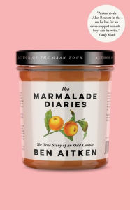 Free ebooks google download The Marmalade Diaries: The True Story of an Odd Couple