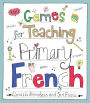 Games for Teaching Primary French