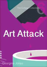 Title: Art Attack (The College Collection Set 1 - for reluctant readers), Author: Georgina Jonas