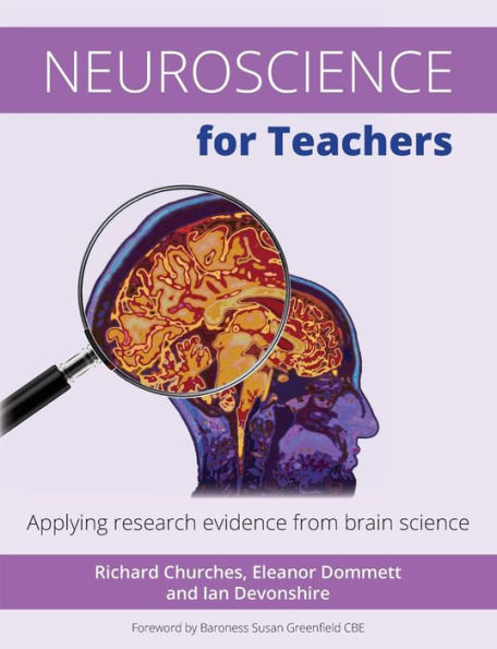 Neuroscience for Teachers:Applying research evidence from brain science