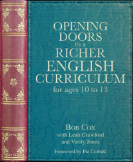 Title: Opening Doors to a Richer English Curriculum for Ages 10 to 13 (Opening Doors series), Author: Verity Jones