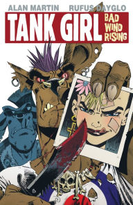 Title: Tank Girl: Bad Wind Rising #2, Author: Alan C. Martin