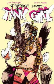 Title: Everybody Loves Tank Girl #1, Author: Alan C. Martin