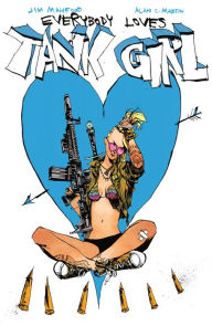 Title: Everybody Loves Tank Girl #2, Author: Alan C. Martin