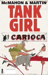 Title: Tank Girl: Carioca #6, Author: Alan C. Martin