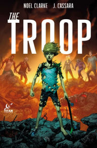 Title: The Troop #3, Author: Noel Clarke