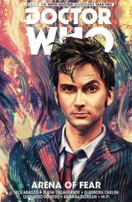 Title: Doctor Who: The Tenth Doctor Volume 5 - Arena of Fear, Author: Nick Abadzis