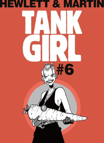 Classic Tank Girl #6