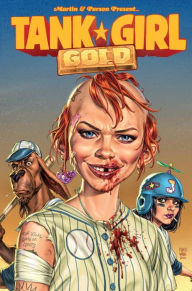 Title: Tank Girl: Gold, Author: Alan Martin