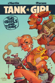 Title: Tank Girl: Two Girls One Tank #2, Author: Alan Martin