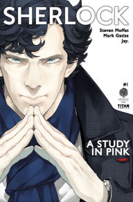 Title: Sherlock: A Study In Pink #1, Author: Mark Gatiss