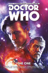 Title: Doctor Who: The Eleventh Doctor Volume 5: The One, Author: Si Spurrier