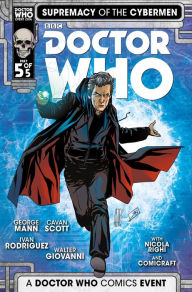 Title: Doctor Who: Supremacy of the Cybermen #5, Author: George Mann