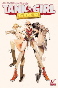 Title: Tank Girl: Gold #1, Author: Alan Martin