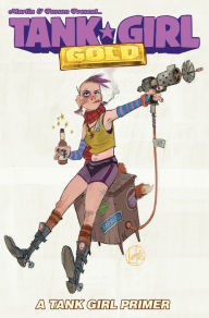 Title: Tank Girl: Gold #4, Author: Alan Martin