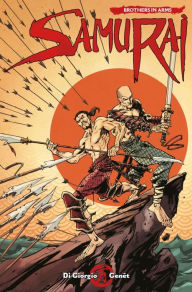 Title: Samurai: Brothers in Arms #2.6, Author: Jean-Francois Di Giorgio