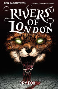 Title: Rivers Of London Vol. 5: Cry Fox, Author: Ben Aaronovitch