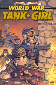 Title: World War Tank Girl #3, Author: Alan Martin