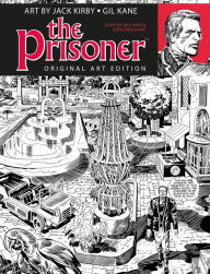 Title: The Prisoner Jack Kirby Gil Kane Art Edition, Author: Jack Kirby