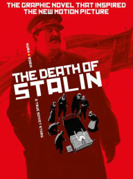 Title: The Death of Stalin (Graphic Novel), Author: Fabien Nury