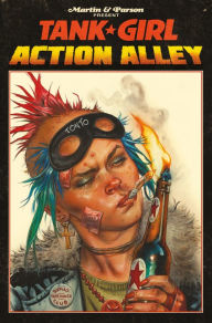 Title: Tank Girl Vol. 1: Action Alley (Graphic Novel), Author: Alan Martin
