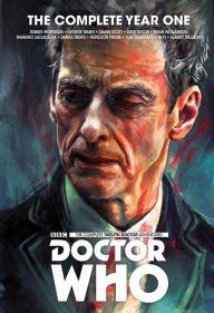 Title: Doctor Who: The Twelfth Doctor Complete Year 1, Author: Robbie Morrison