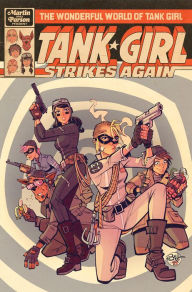 Title: The Wonderful World of Tank Girl #1: Tank Girl Strikes Agan, Author: Alan Martin