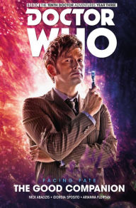 Title: Doctor Who: The Tenth Doctor: Facing Fate Vol. 3: The Good Companion, Author: Nick Abadzis