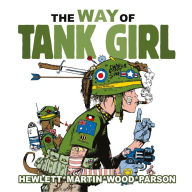 Title: The Way of Tank Girl, Author: Alan Martin
