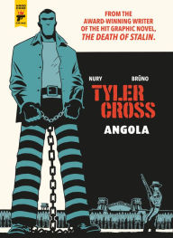 Title: Tyler Cross: Angola, Author: Fabien Nury