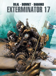 Title: Exterminator 17, Author: Jean-Pierre Dionnet